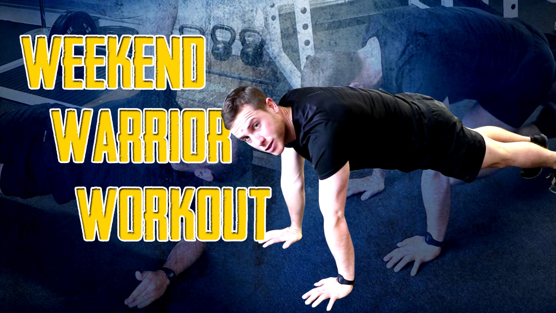 Weekend Warrior 19
