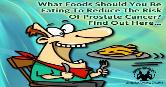featured_What_Foods_Should_You_Be_Eating_To_Reduce_The_Risk_Of_Prostate_Cancer_Find_Out_Here_featured-copy